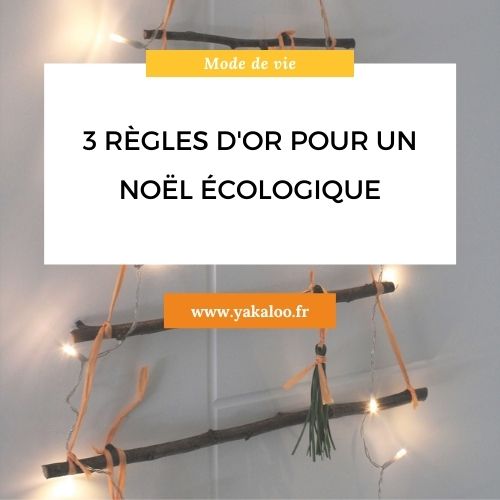 3 règles d’or pour un Noël écologique
