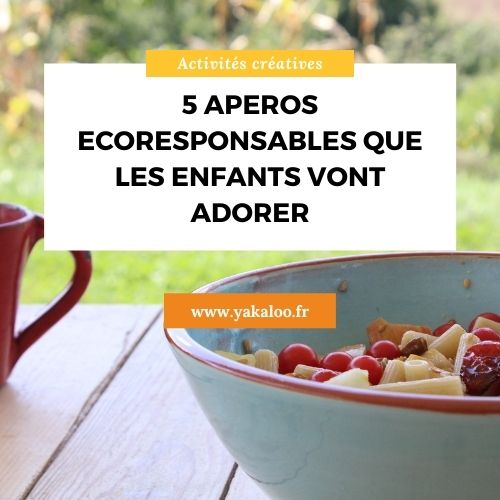 5 idées d’apéros écoresponsables que les enfants vont adorer